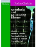 Anesthesia and co-existing disease
