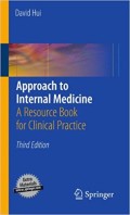 Approach to Internal Medicine : a Resource Book for Clinical Practice