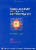 Medical eligibility criteria for contraceptive use


Medical eligibility criteria for contraceptive use