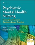 Psychiatric mental health nursing : concepts of care in evidence-based practice
