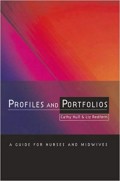 Profiles and Portfolios_A guide for nurses and midwives