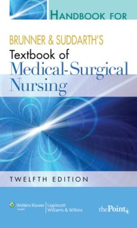 Handbook for Brunner & Suddarth's textbook of medical-surgical nursing