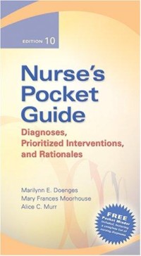 Nurse's pocket guide : diagnoses, prioritized interventions, and rationales