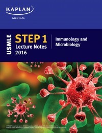 USMLE step 1 lecture notes : immunology and microbiology